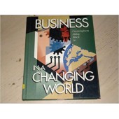 Business in a changing world by   William Cunningham    Ramon Aldag     Stanley Block 